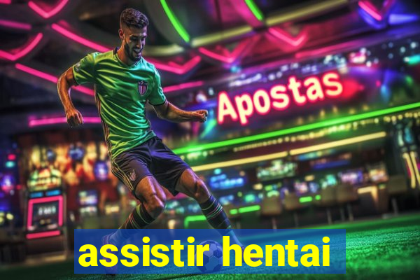 assistir hentai